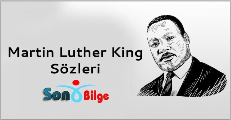 Martin Luther King Sözleri: En Anlamlı Martin Luther King Sözleri