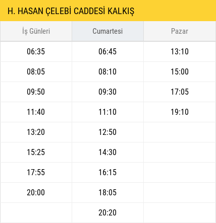 H. Hasan Çelebi Caddesi Kalkış Saatleri