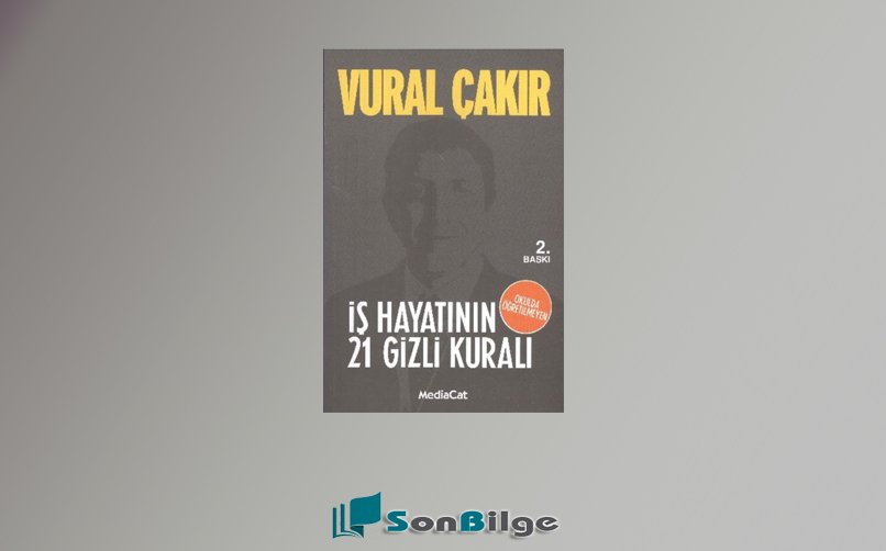 İş hayatının 21 gizli kuralı 