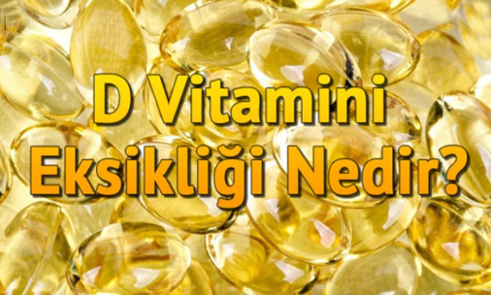 D vitamini eksikliği nedir 