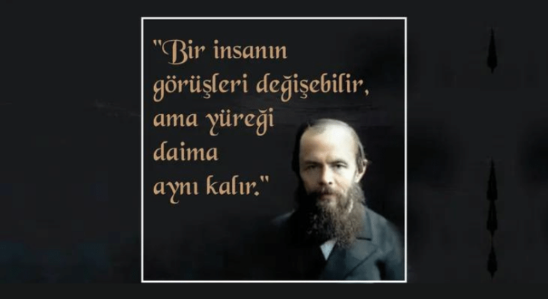 Dostoyevski Sözleri ve Dostoyevski Kitap Alıntıları
