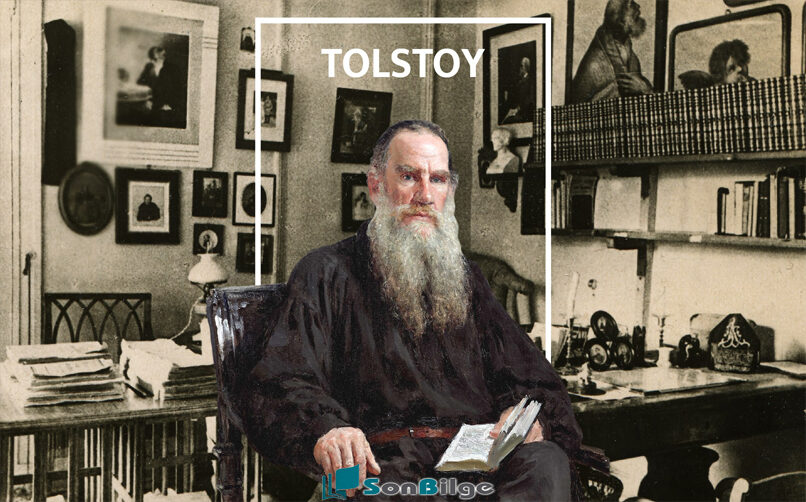 Lev Tolstoy Kimdir? Tolstoy’un Hayatı, Kitapları ve Edebi Kişiliği