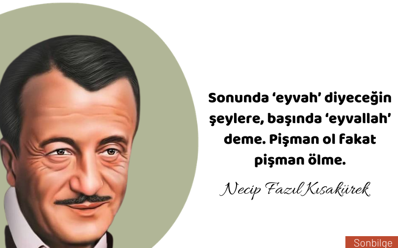 Necip Fazıl Kısakürek 