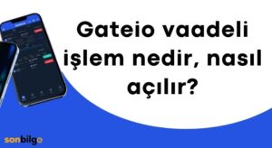 Gateio Vadeli İşlem (Marj, Futures, Kaldıraçlı İşlem) Nedir Nasıl Yapılır?