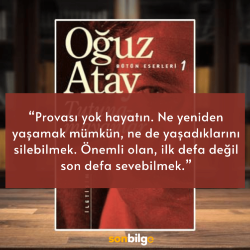 Anlamlı Oğuz Atay sözleri