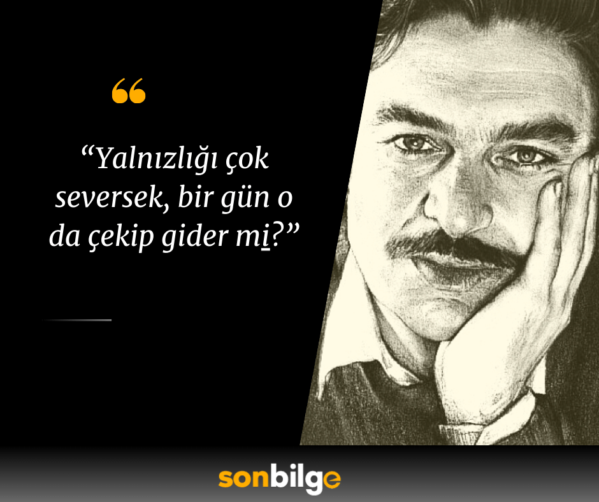 Düşündürücü Oğuz Atay sözleri