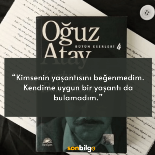 Kısa Oğuz Atay sözleri