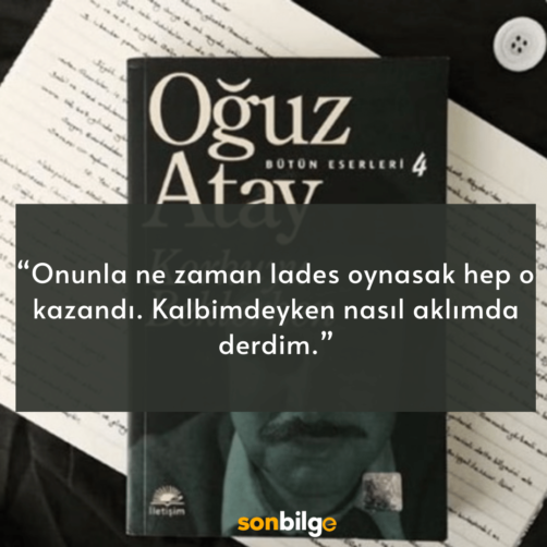 Kısa Oğuz Atay sözleri