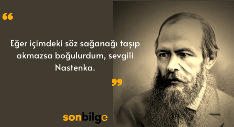 Dostoyevski kitaplarından alıntılar