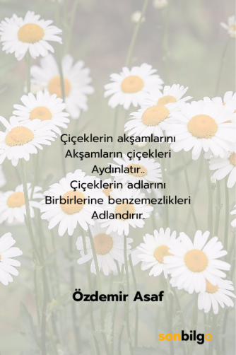 Özdemir Asaf – “Çiçek Senfonisi” Şiiri