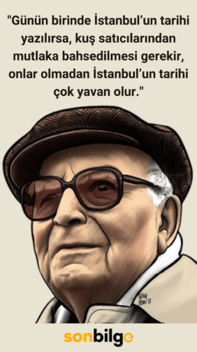 En iyi Yaşar Kemal sözleri