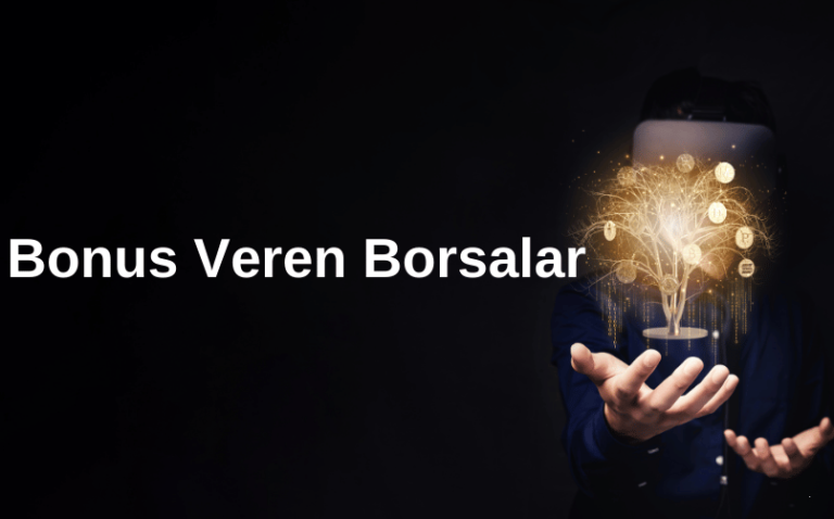 Kayıt Olunca Bedava Bonus Veren Borsalar